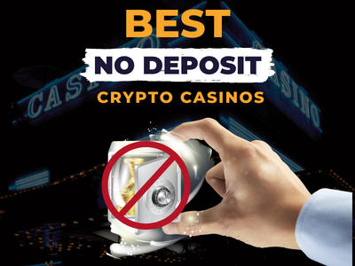 Best no deposit crypto casinos