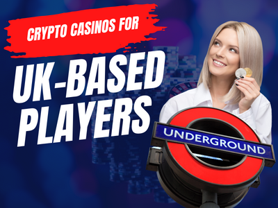 Crypto casinos for UK-based players