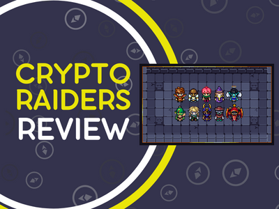 Crypto Raiders review: Raid, Earn, Level up, Repeat